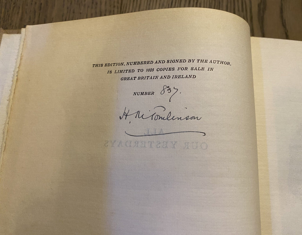 1930 RARE: All Our Yesterdays, by H. M. Tomlinson, Numbered and Signed Limited Edition Book