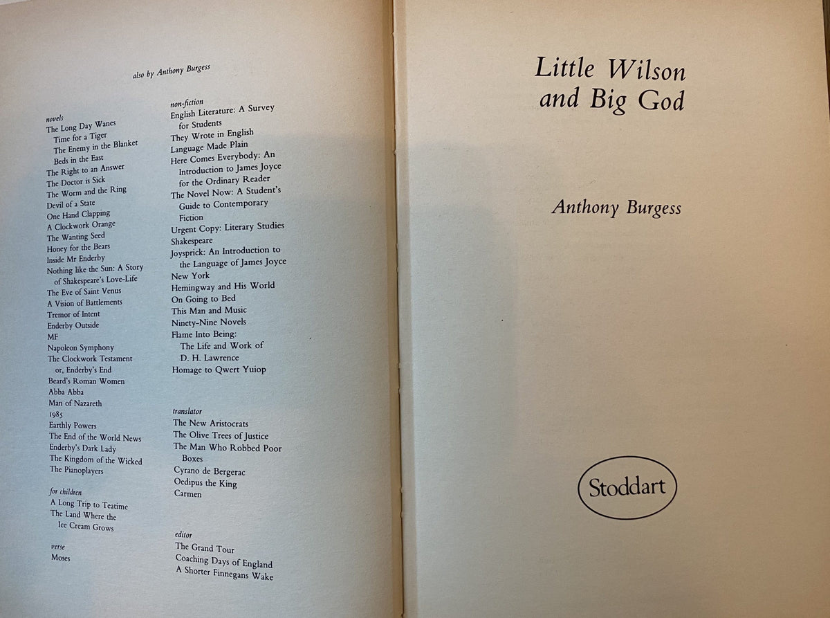 1987 First edition - Little Wilson and Big God: Being the First Part of Confessions of Anthony Burgess