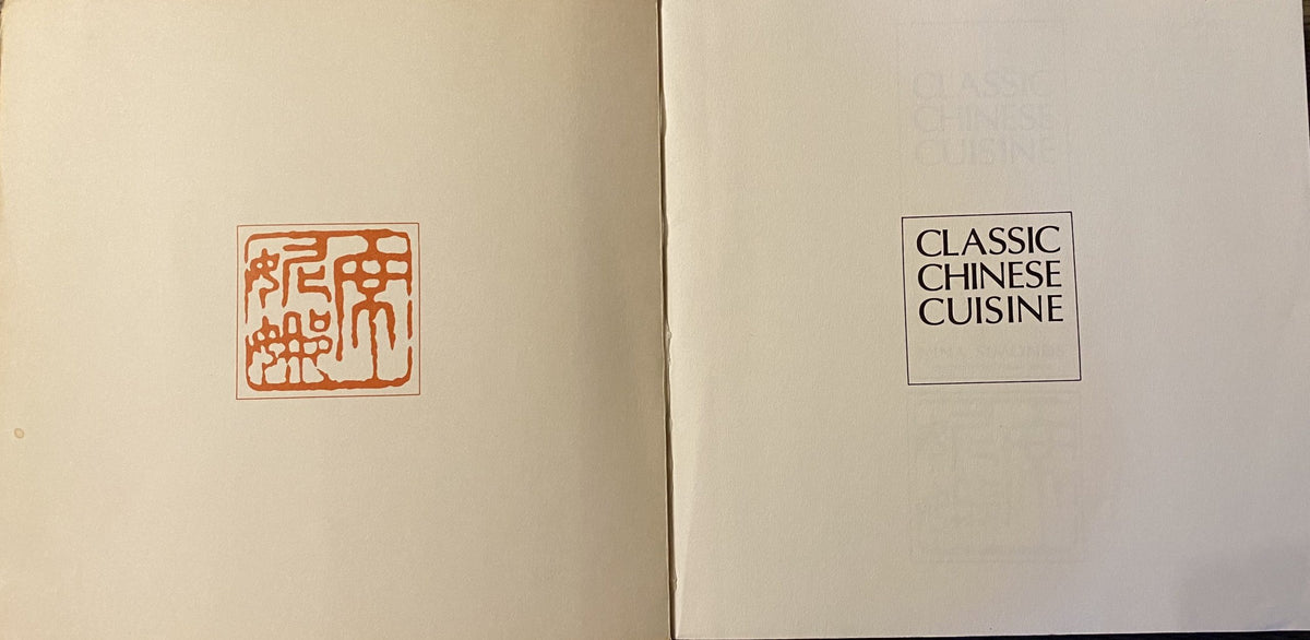 1982: Classic Chinese Cuisine, by Nina Simonds