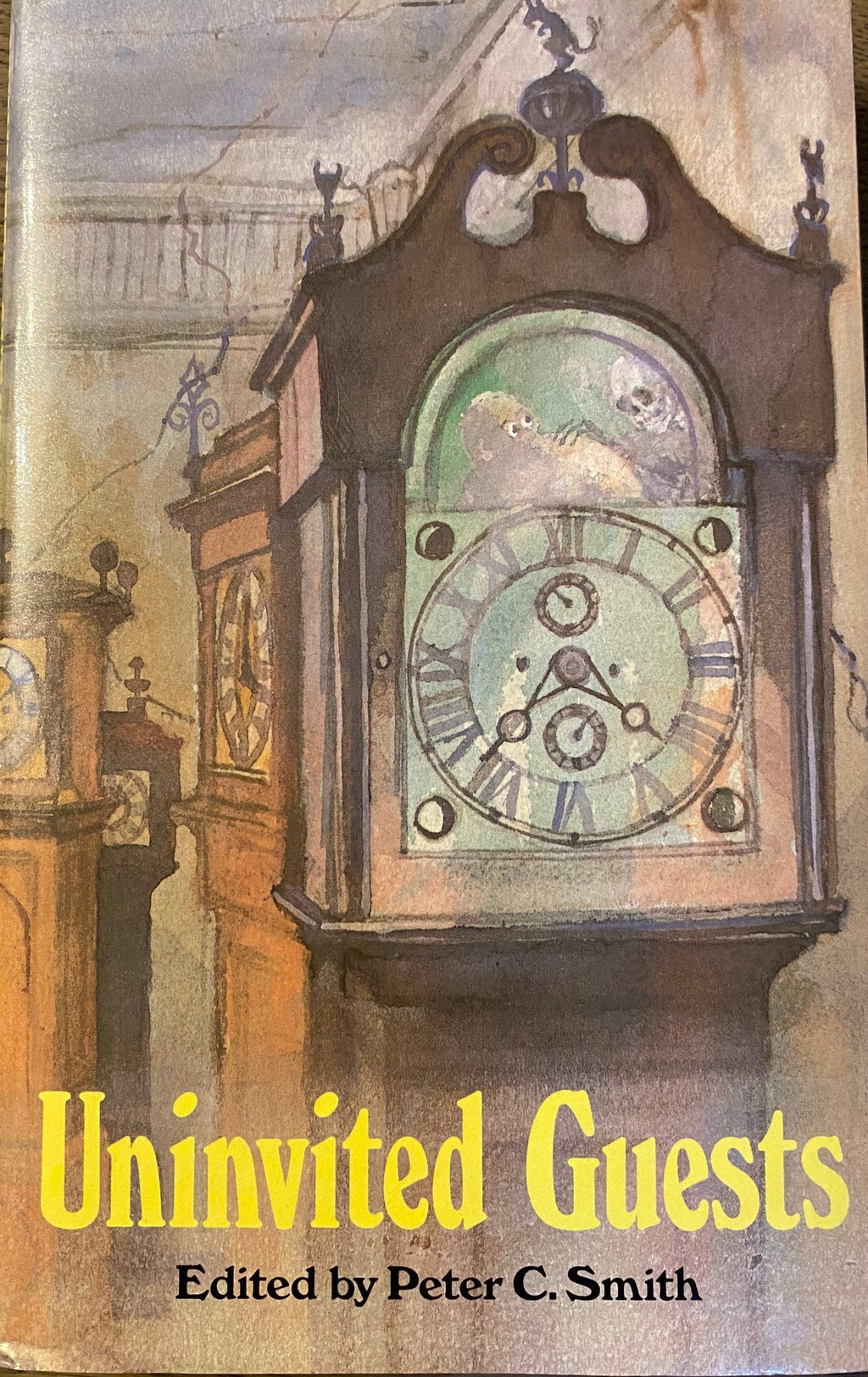 1984 - Uninvited Guests: Thirteen Unwelcome Guests, collection of stories edited by Peter S. Smith