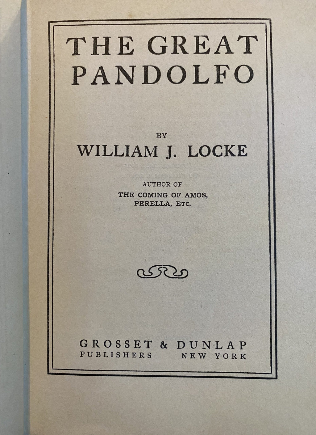 1925: The Great Pandolfo, by William J. Locke