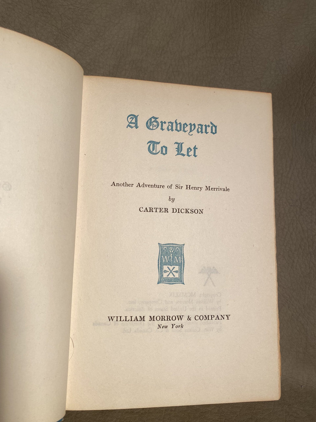 1949: A Graveyard to Let, Another Adventure of Sir Henry Merrivale, by Carter Dickson (John Dickson Carr)