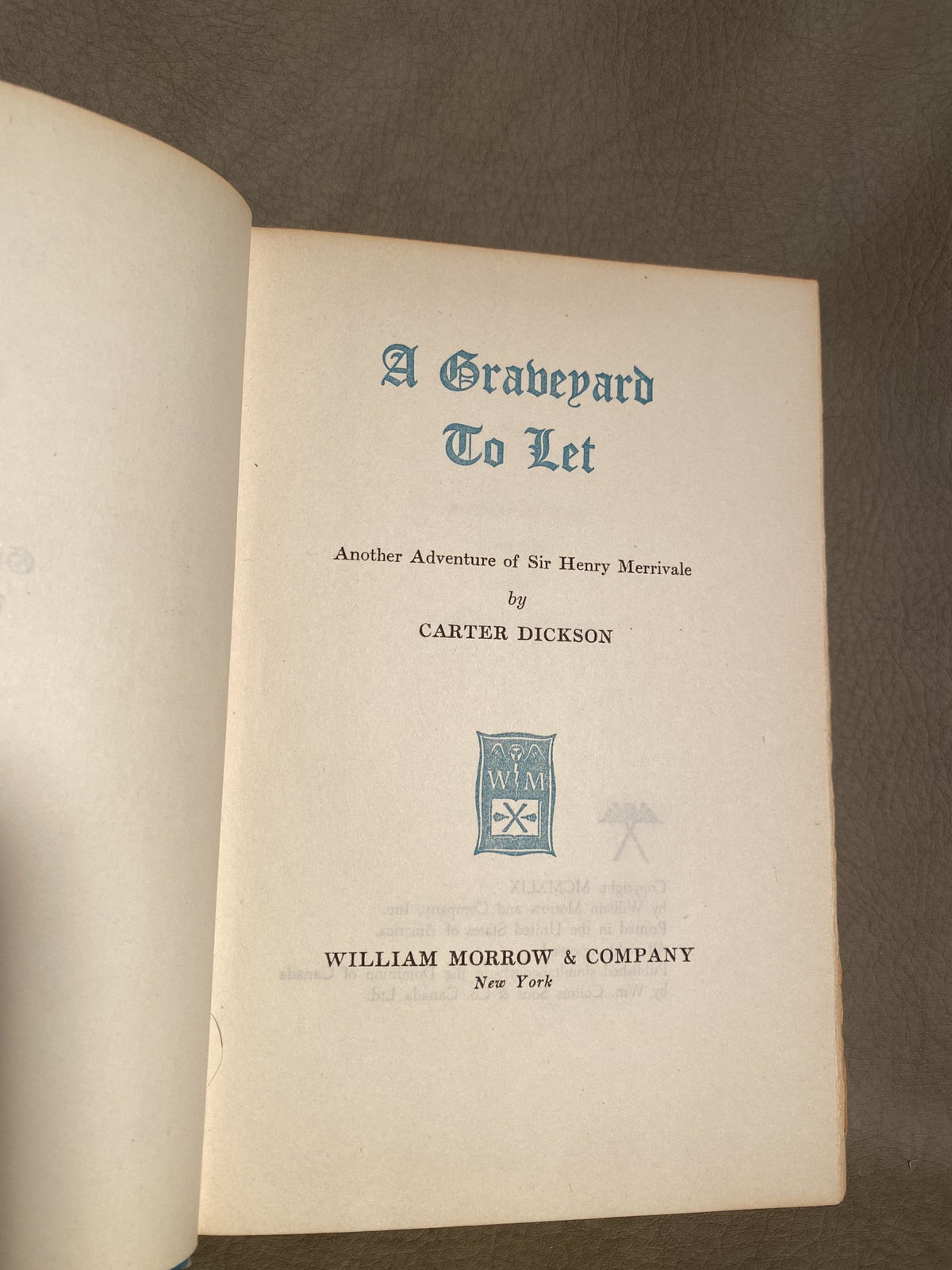 1949: A Graveyard to Let, Another Adventure of Sir Henry Merrivale, by Carter Dickson (John Dickson Carr)
