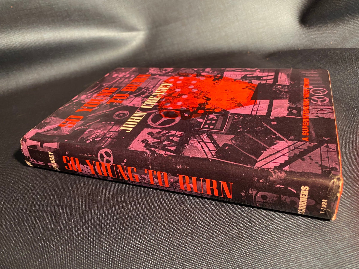 1968 First Edition - So Young to Burn: a Superintendent West Story, by John Creasey