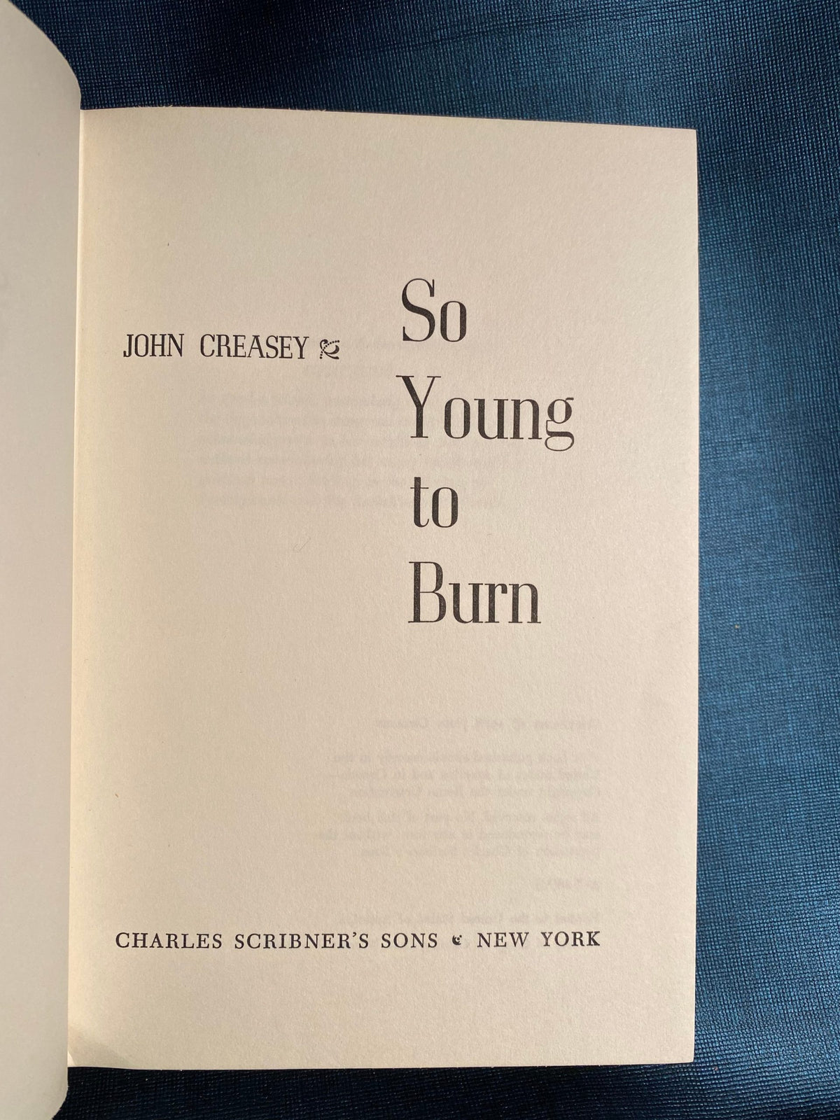 1968 First Edition - So Young to Burn: a Superintendent West Story, by John Creasey