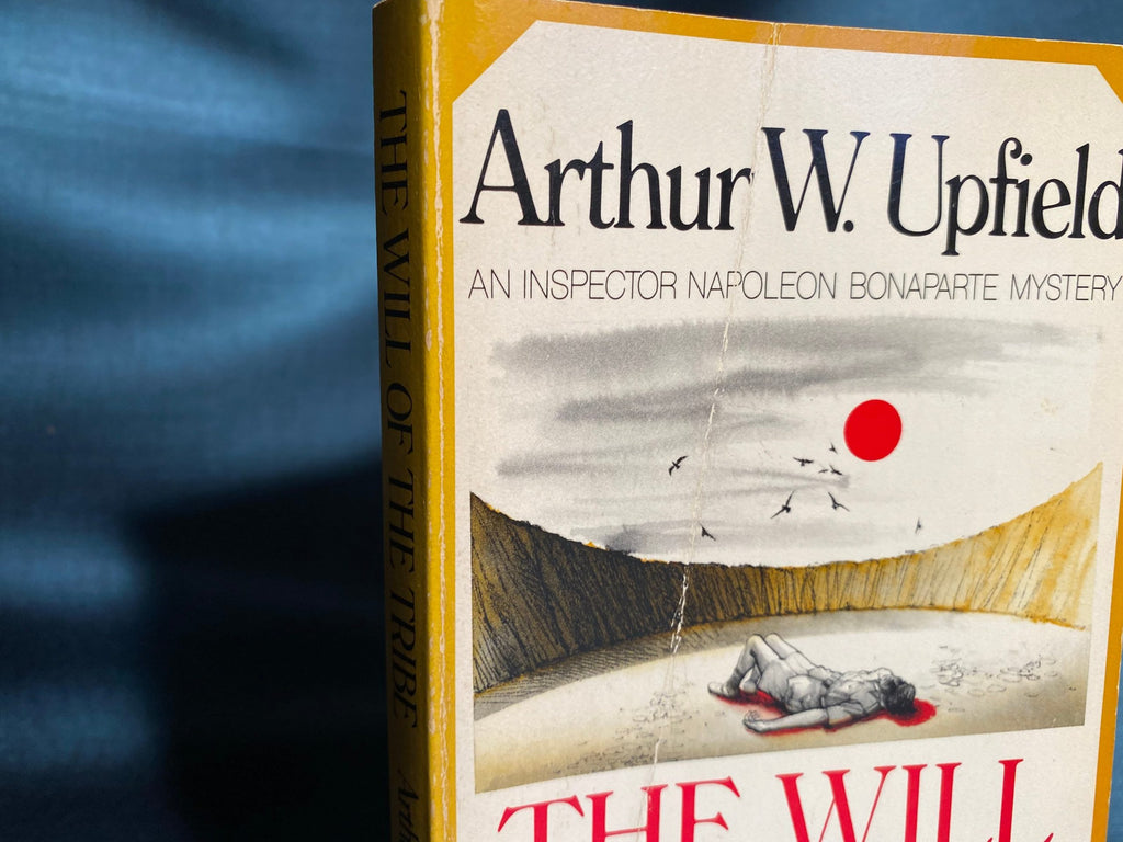 1984 The Will of the Tribe: An Inspector Napoleon Bonaparte Mystery, by Arthur W. Upfield, First Paperback Edition