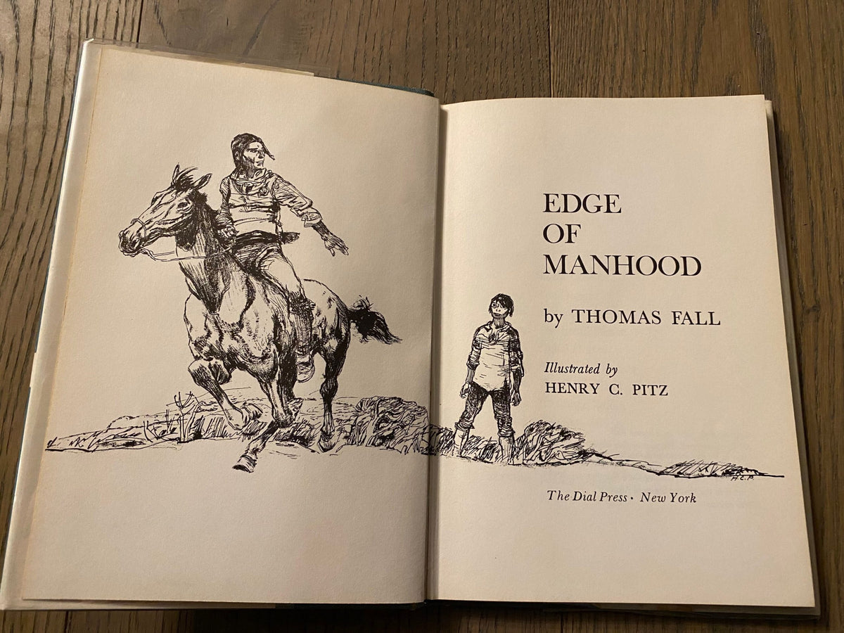 1964: Edge of Manhood, by Thomas Fall, illustrated by Henry C. Pitz