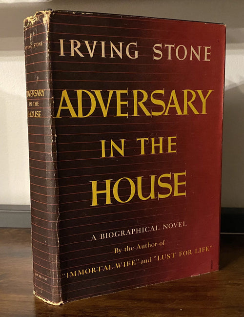 1947 First Edition - Adversary in the House: a Biographical Novel by Irving Stone