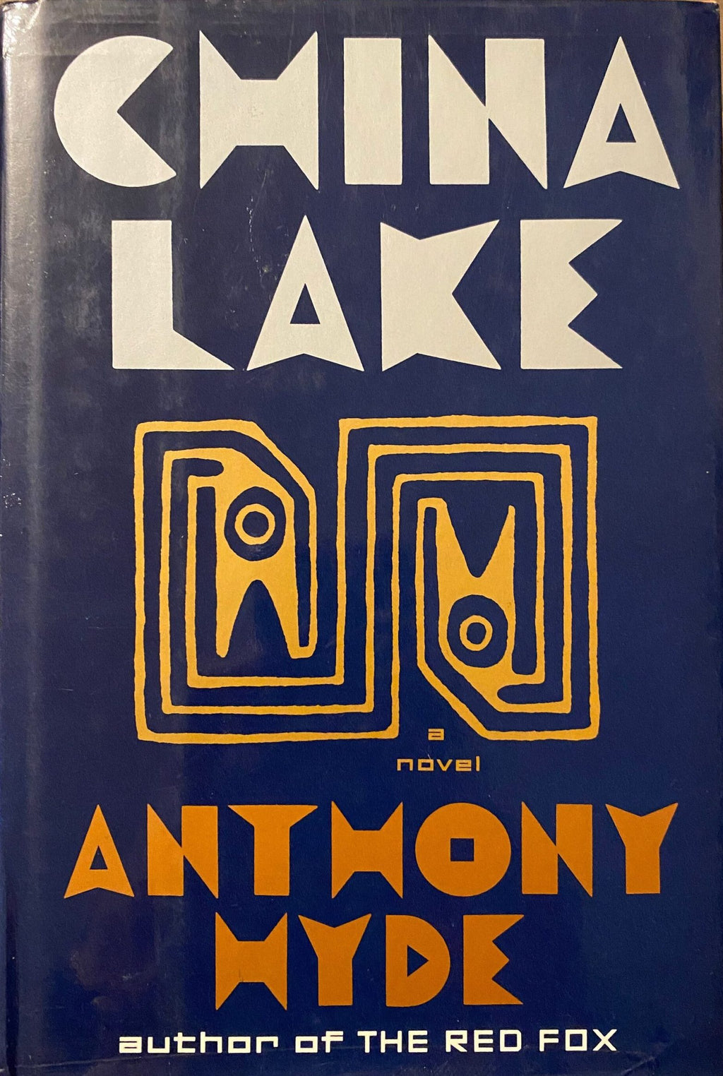 1992 First Edition: China Lake, by Anthony Hyde