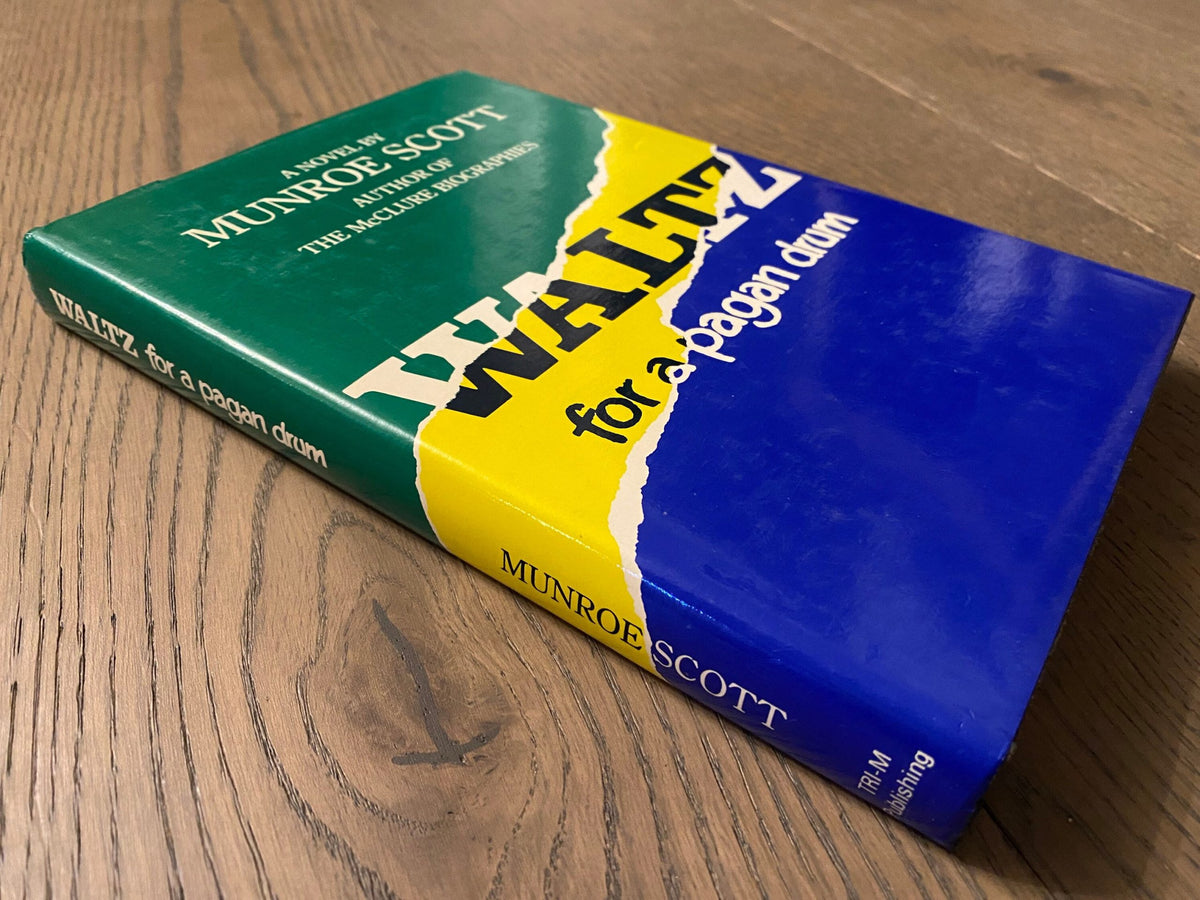 1988 First edition:  Waltz for a Pagan Drum, by Munroe Scott