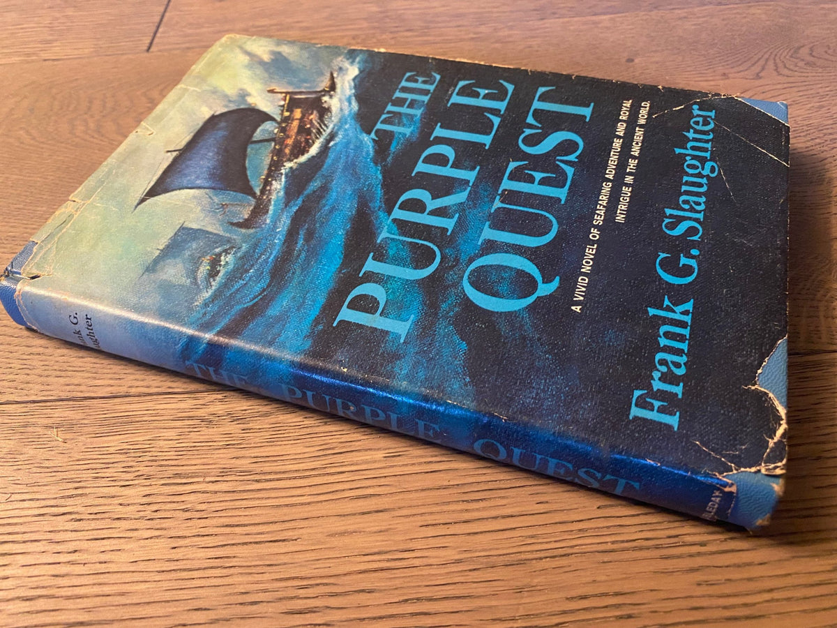 1965: The Purple Quest, a vivid novel of seafaring adventure by Frank G. Slaughter