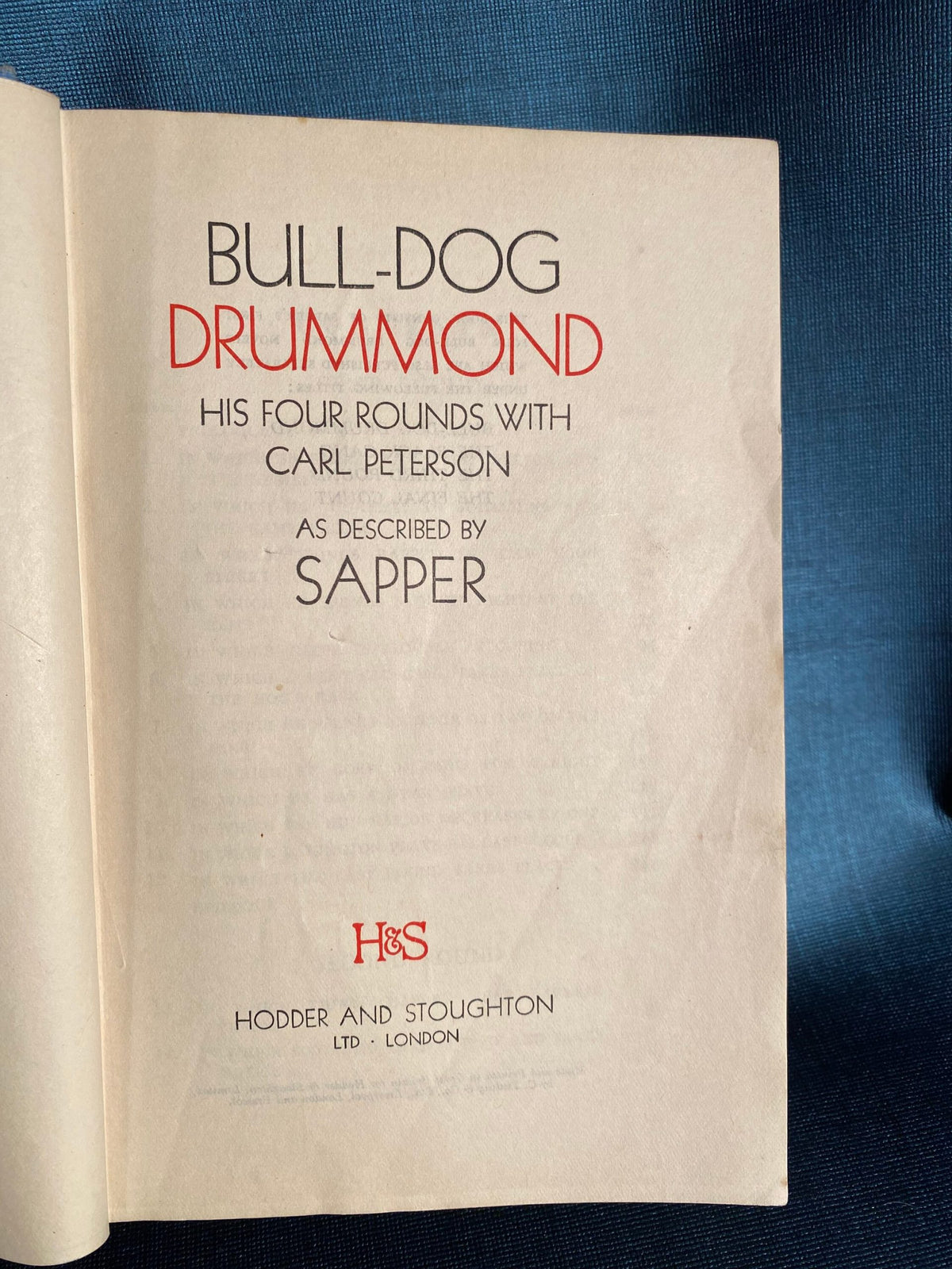 1959: Bull Dog Drummond, His Four Rounds With Carl Peterson, Described by Sapper