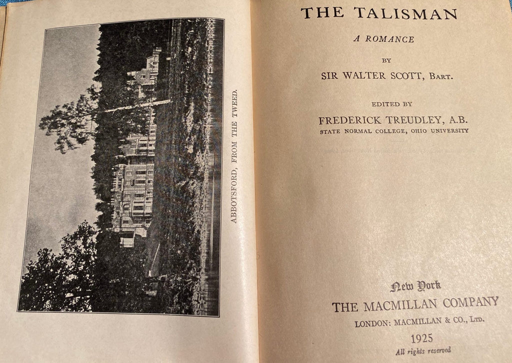 1925: The Talisman, a Romance by Sir Walter Scott, Bart., edited by Rederick Treudley, A. B.