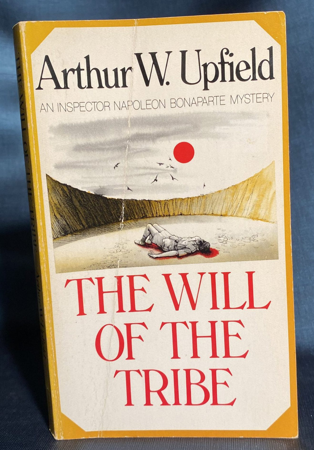 1984 The Will of the Tribe: An Inspector Napoleon Bonaparte Mystery, by Arthur W. Upfield, First Paperback Edition