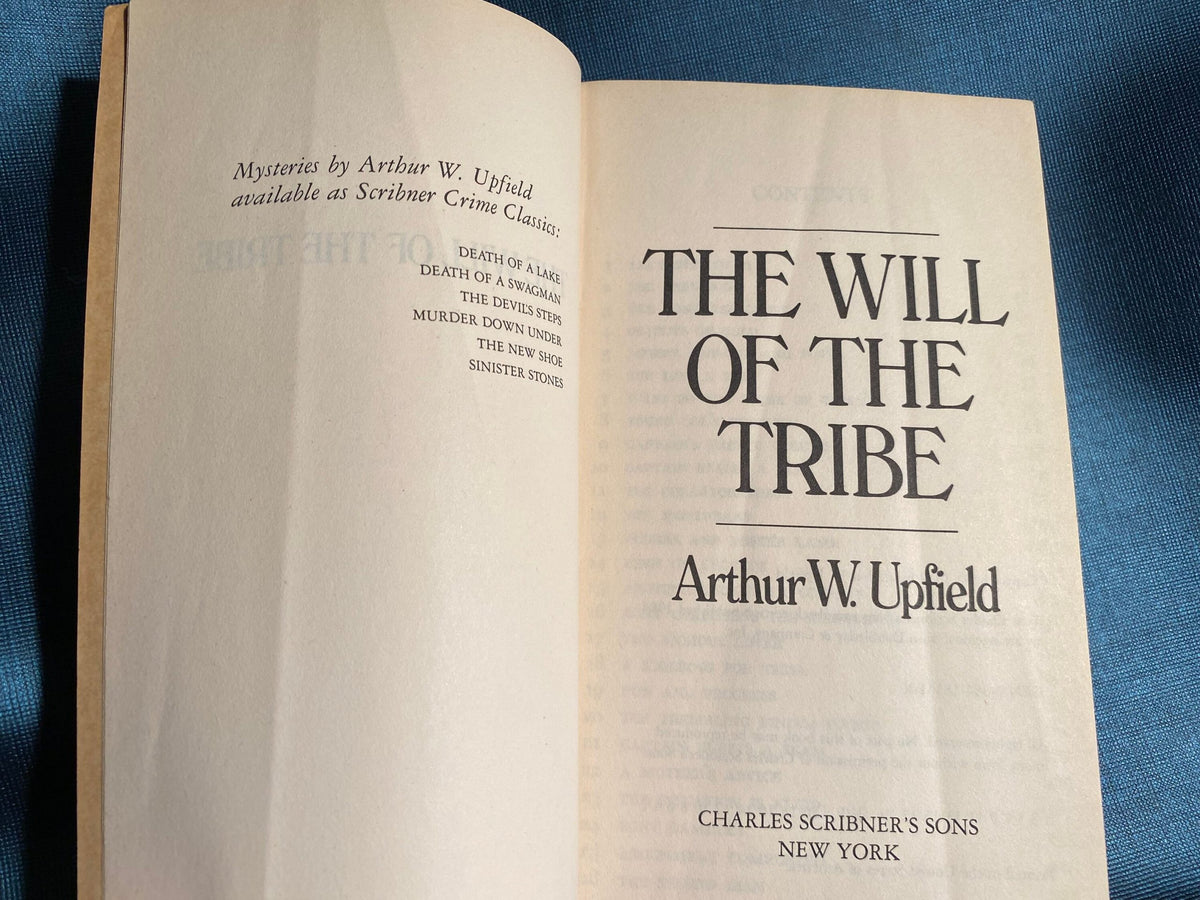 1984 The Will of the Tribe: An Inspector Napoleon Bonaparte Mystery, by Arthur W. Upfield, First Paperback Edition