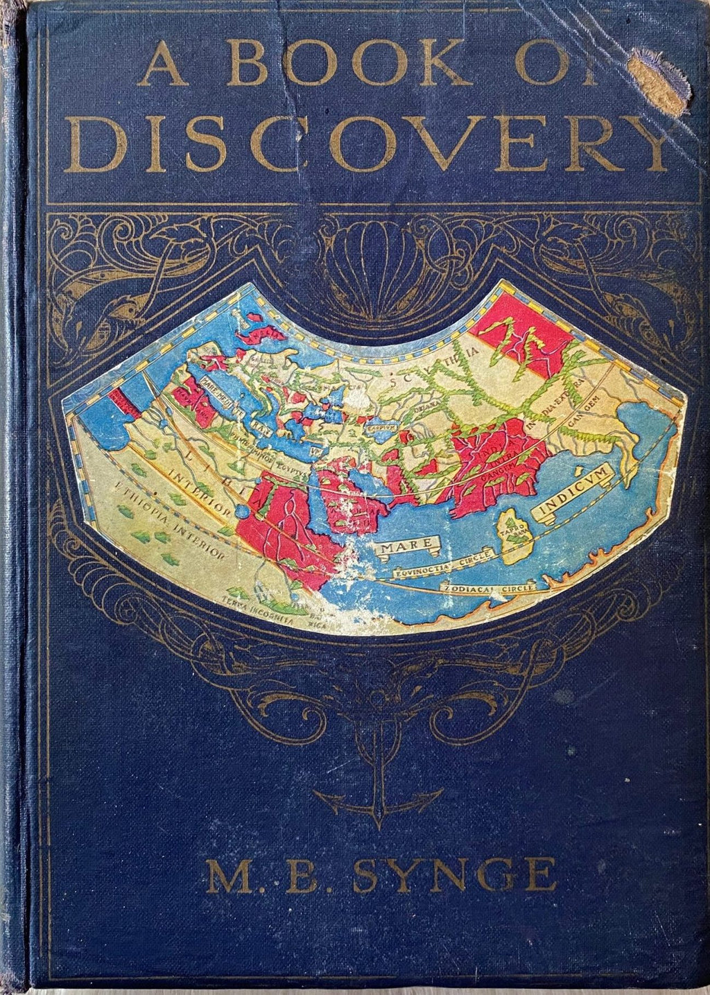 1940s - A Book of Discovery: The History of the World's Exploration, from the Earliest Time to the Finding of the South 