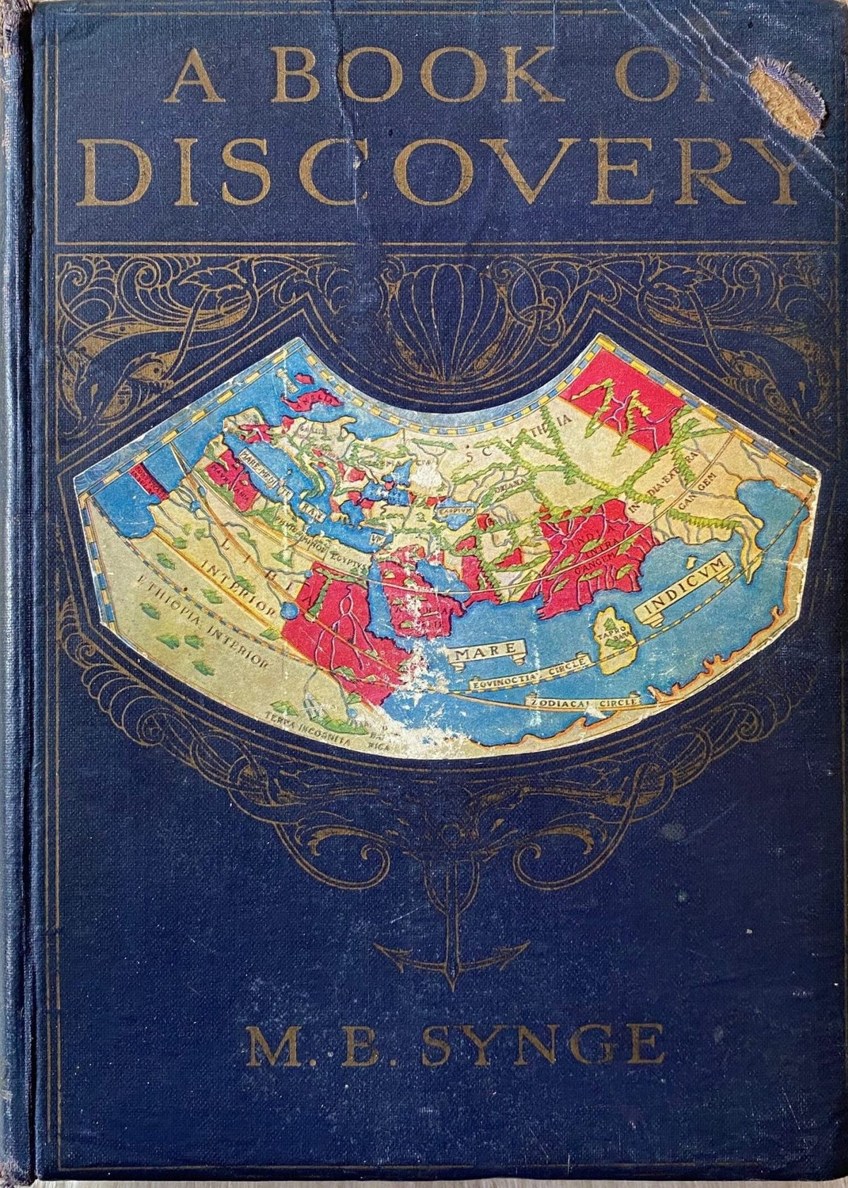 1940s - A Book of Discovery: The History of the World's Exploration, from the Earliest Time to the Finding of the South 