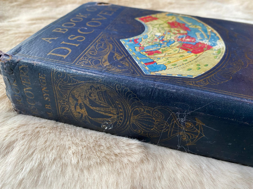 1940s - A Book of Discovery: The History of the World's Exploration, from the Earliest Time to the Finding of the South 