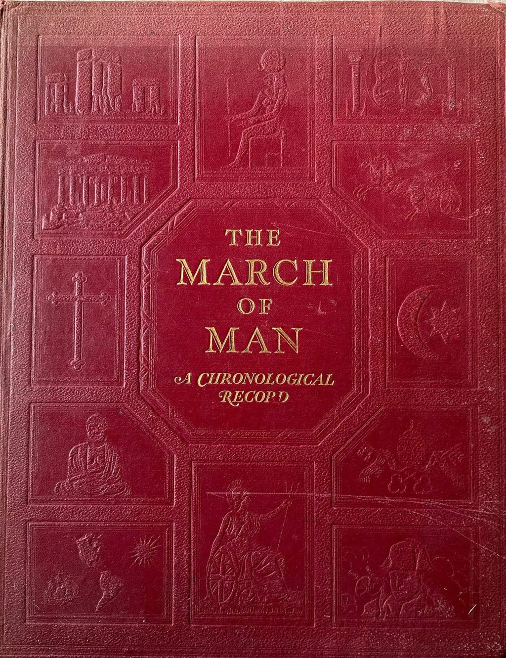 1935 The March of Man: A Chronological Record of Peoples and Events From Prehistoric Times to The Present Day, by Lawren