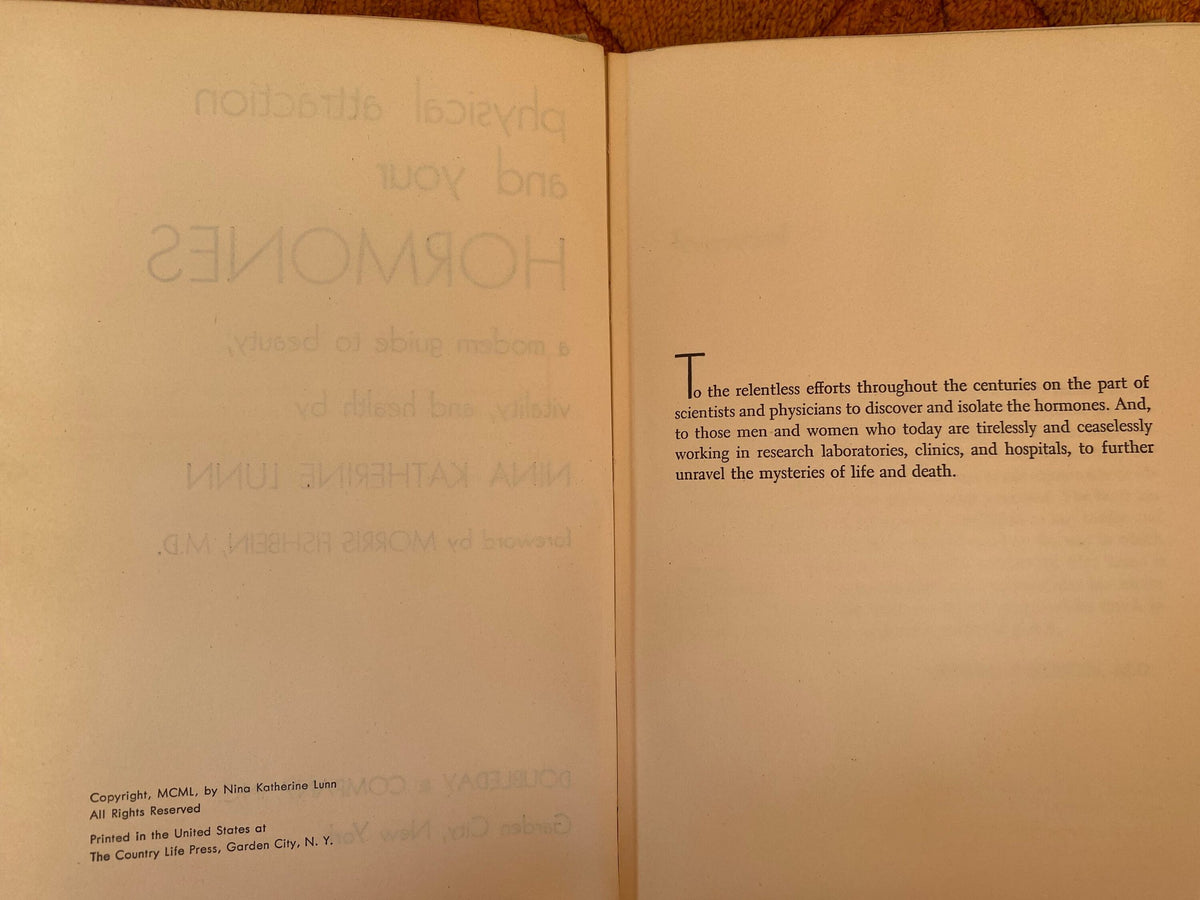 1950 First Edition - Physical Attraction and Your Hormones: A Modern Guide to Beauty, Vitality, and Health by Nina Kathe