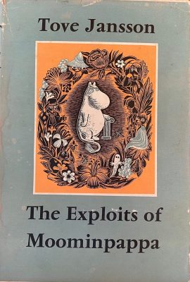 1966 Second Edition: The Exploits of Moominpappa, by Tove Jansson
