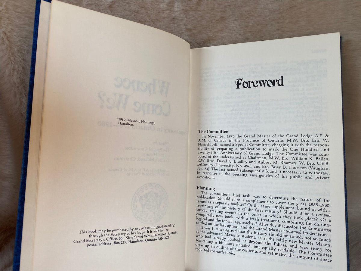 1980: Whence Come We? Freemasonry in Ontario 1764-1980, ed. by The Special Committee on the History, Wallace McLeod