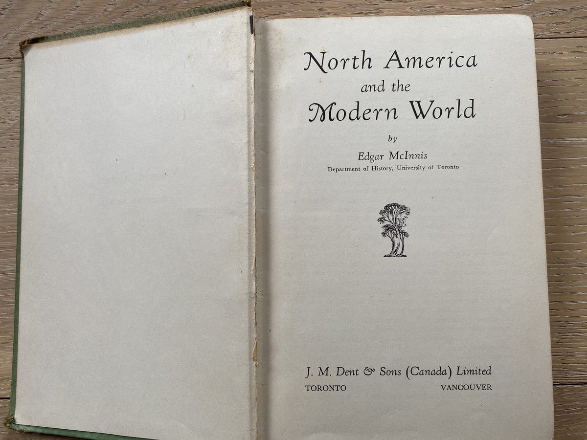 1945: North America and The Modern World, by Edgar McInnis