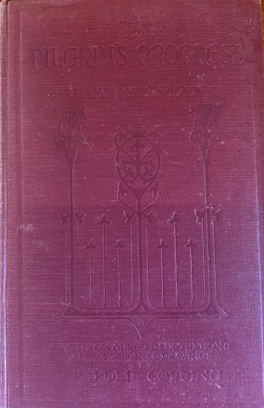 The Pilgrim's Progress: From this World to That Which is to Come Delivered Under the Similitude of a Dream, by John Buny