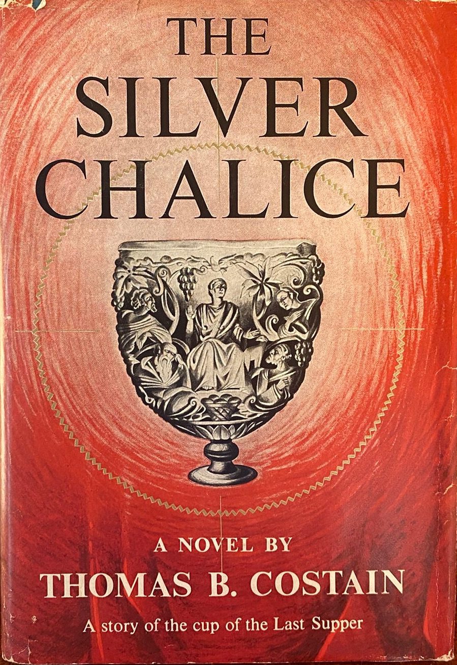 1952 First Edition: The Silver Chalice, by Thomas Costain