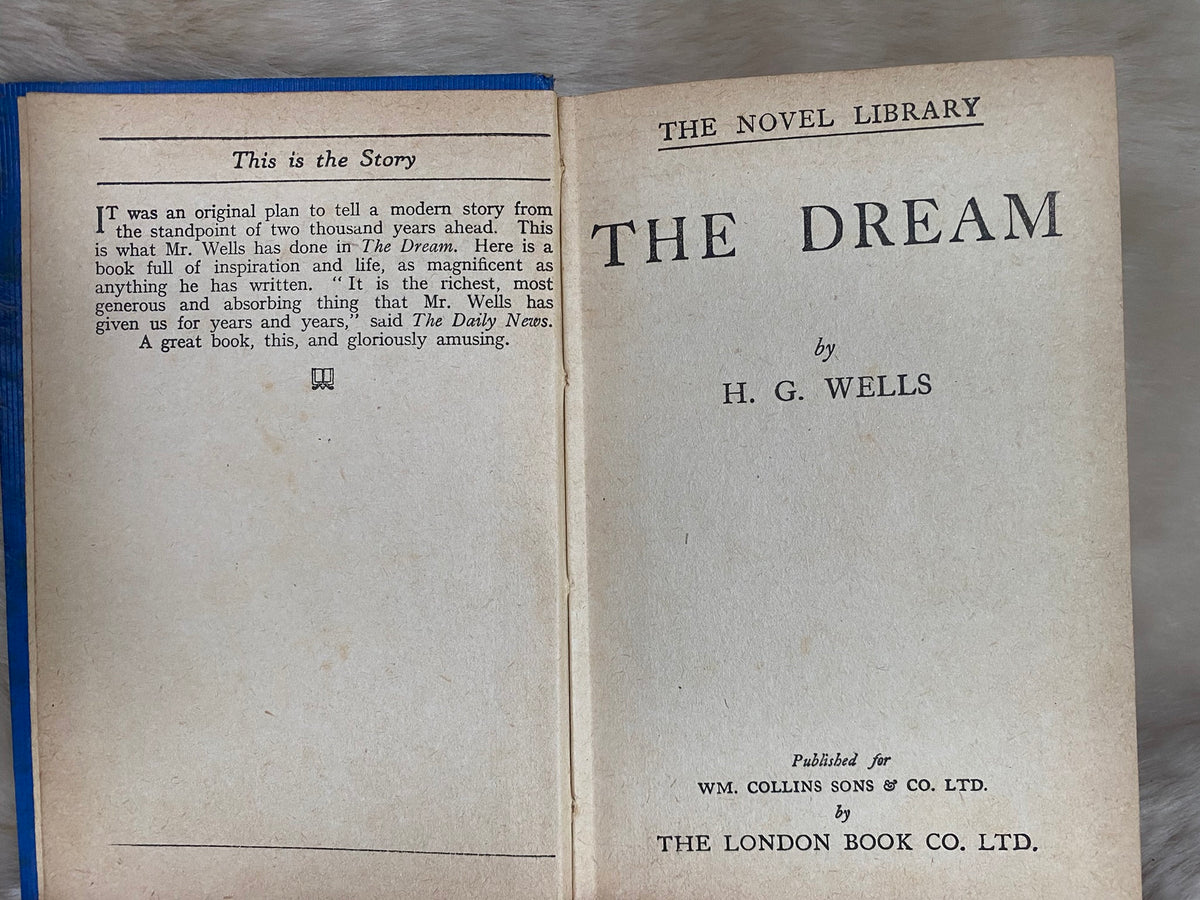 1930: The Dream, by H.G. Wells, the Novel Library Series