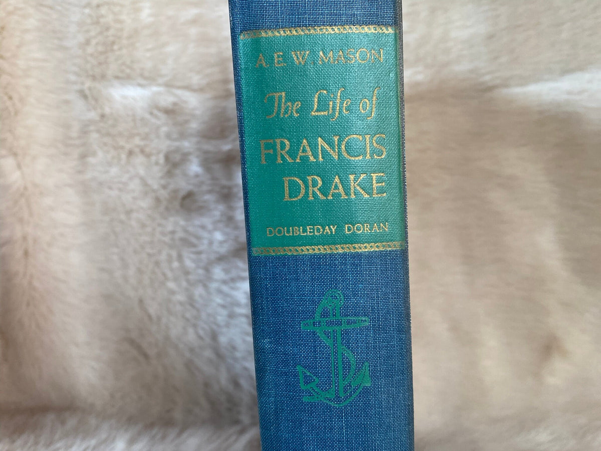 1942 First Edition: The Life of Francis Drake, by A. E. W. Mason