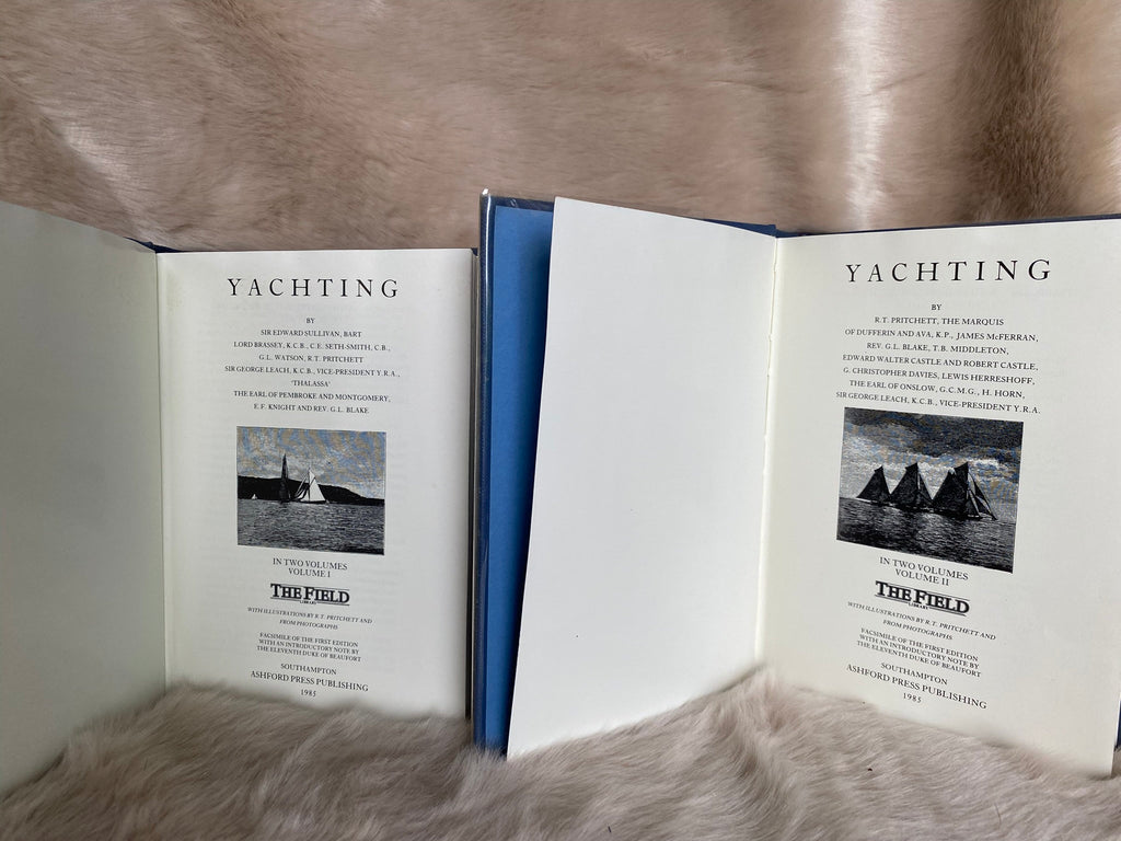 1985 vol. I, II: Yachting, by Sir Edward Sullivan The Badminton Library, His Grace the 8th Duke of Beauford