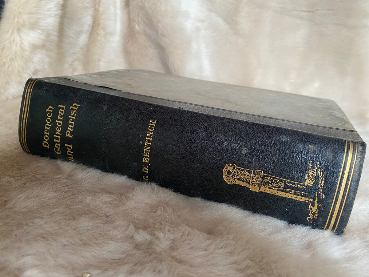 1926: Dornoch Cathedral and Parish, by the Rev. Charles D. Bentinck, with illustrations and maps