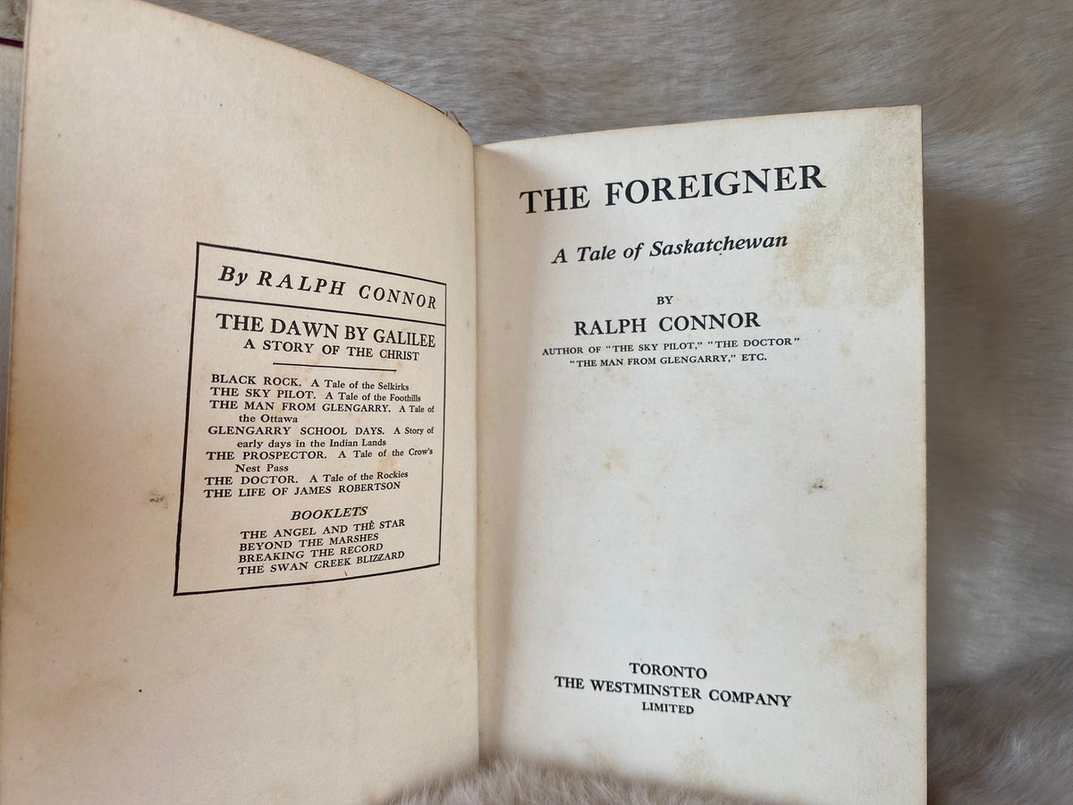 1909: The Foreigner, A Tale of Saskatchewan, by Ralph Connor