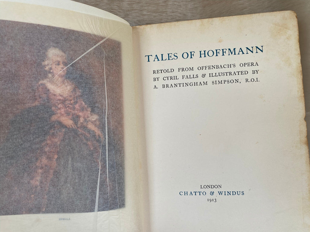 1913: Tales of Hoffman Retold From Offenbach's Opera by Cyril Falls &amp; Illustrated by A. Brantingham Simpson