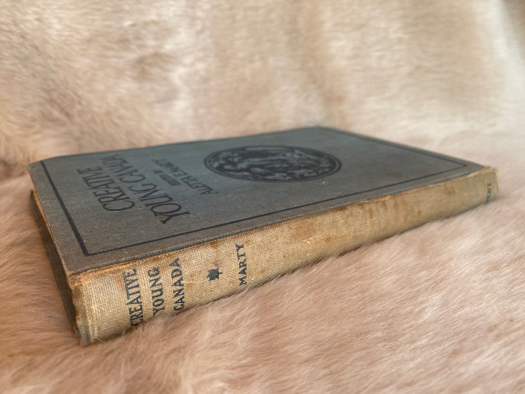 1928 - Creative Young Canada: Collection of Verse, Drawings and Musical Compositions by Young Canadians from Seven to Tw