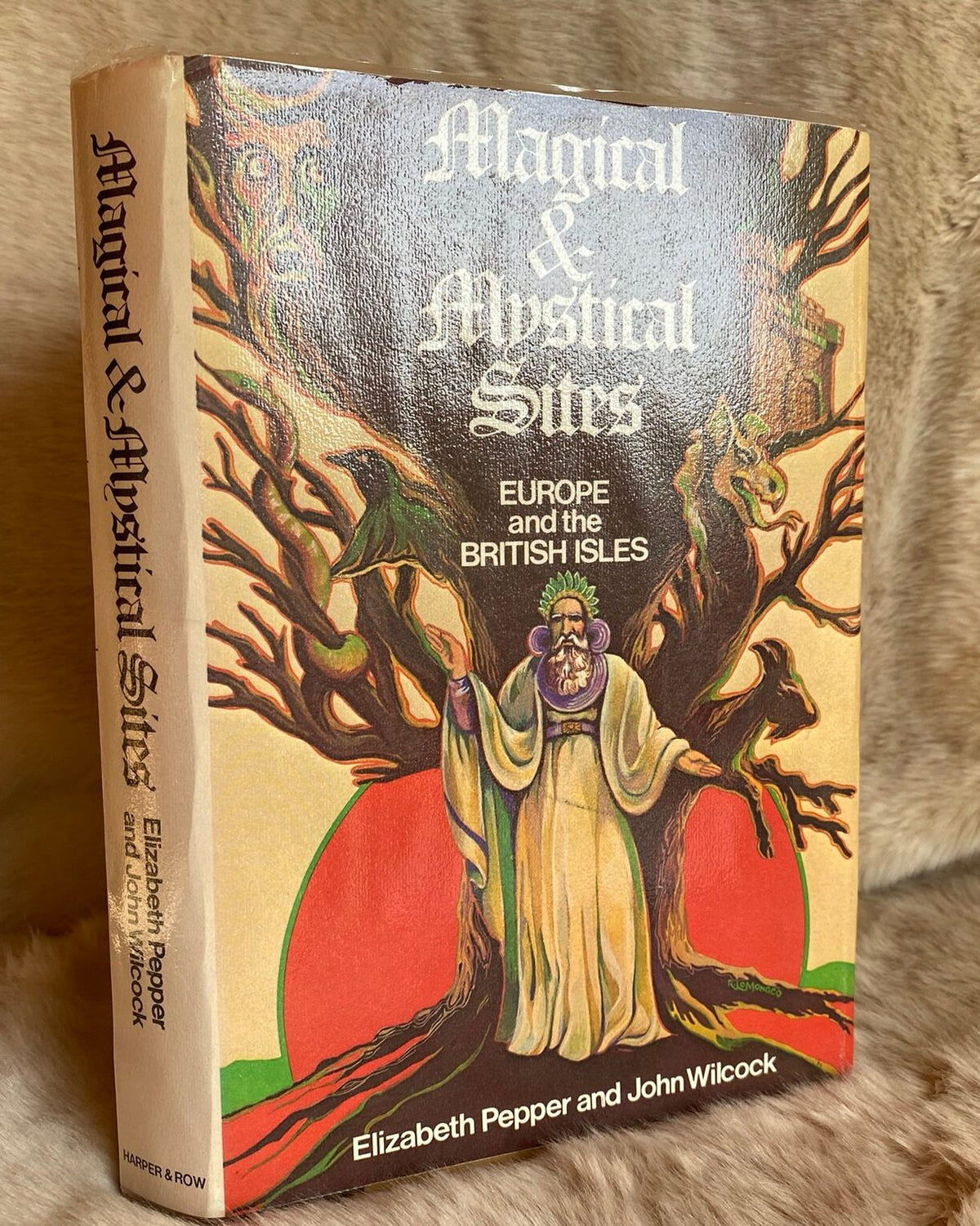 1977 First Edition: Magical and Mystical Site Europe and the British Isles, by Elizabeth Pepper and John Wilcock