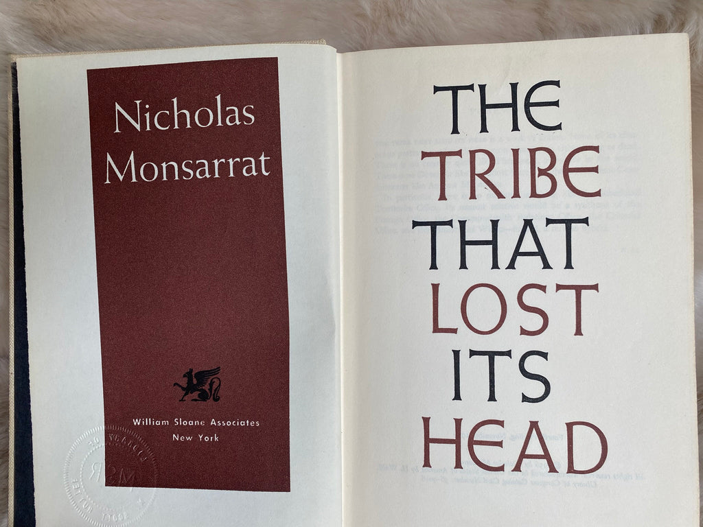 1956: The Tribe that Lost Its Head, by Nicholas Montsarrat, Fourth Printing