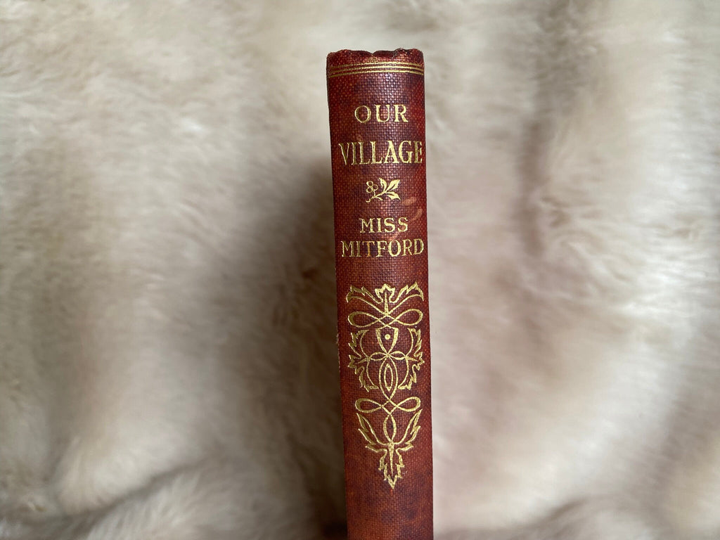 1927: Our Village, by Mary Russell Mitford, with intro by Anne Thackeray Ritchie