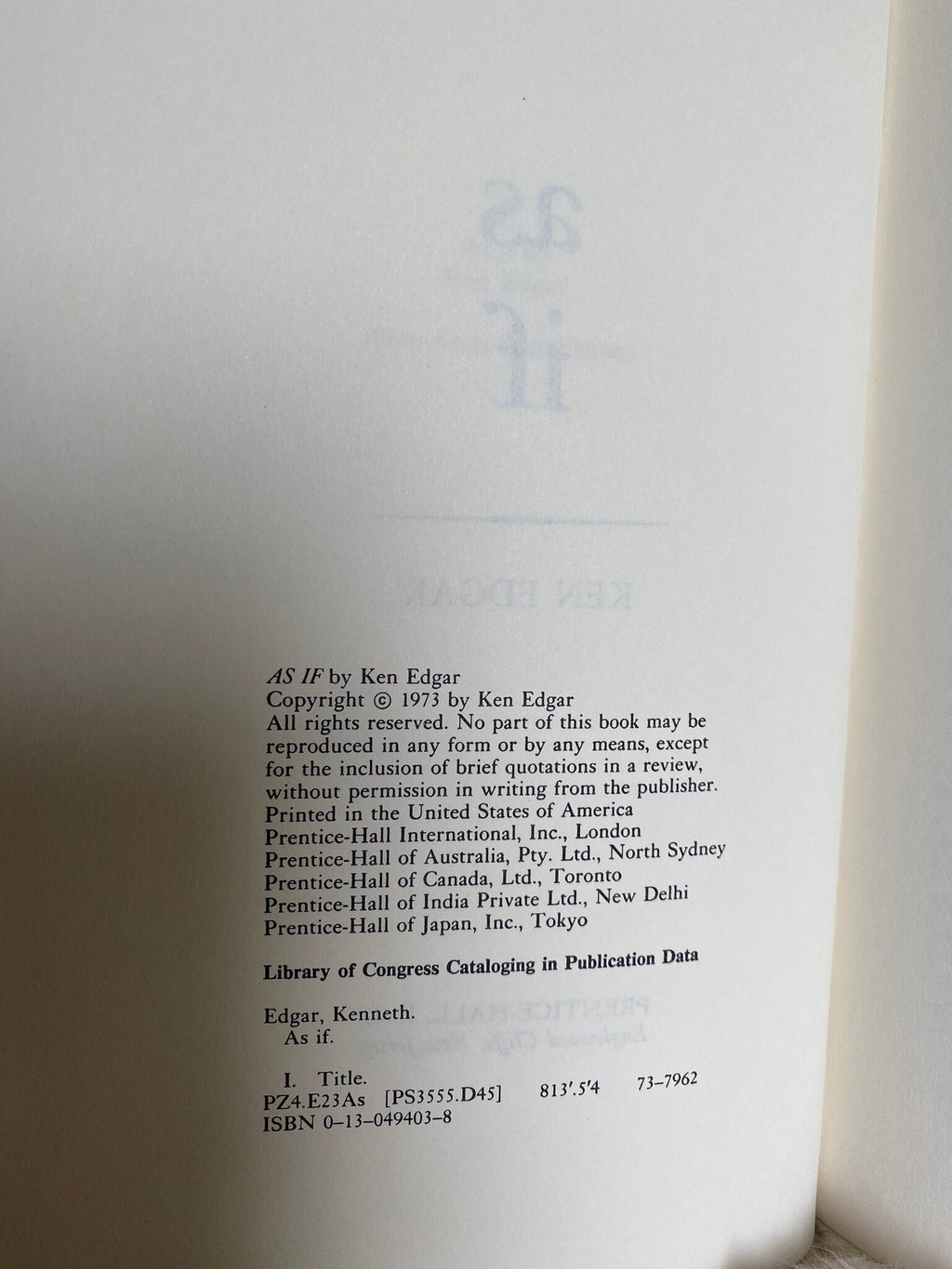 1973 First Edition - As If: A Novel of Love After Divorce and Men at War, by Ken Edgar