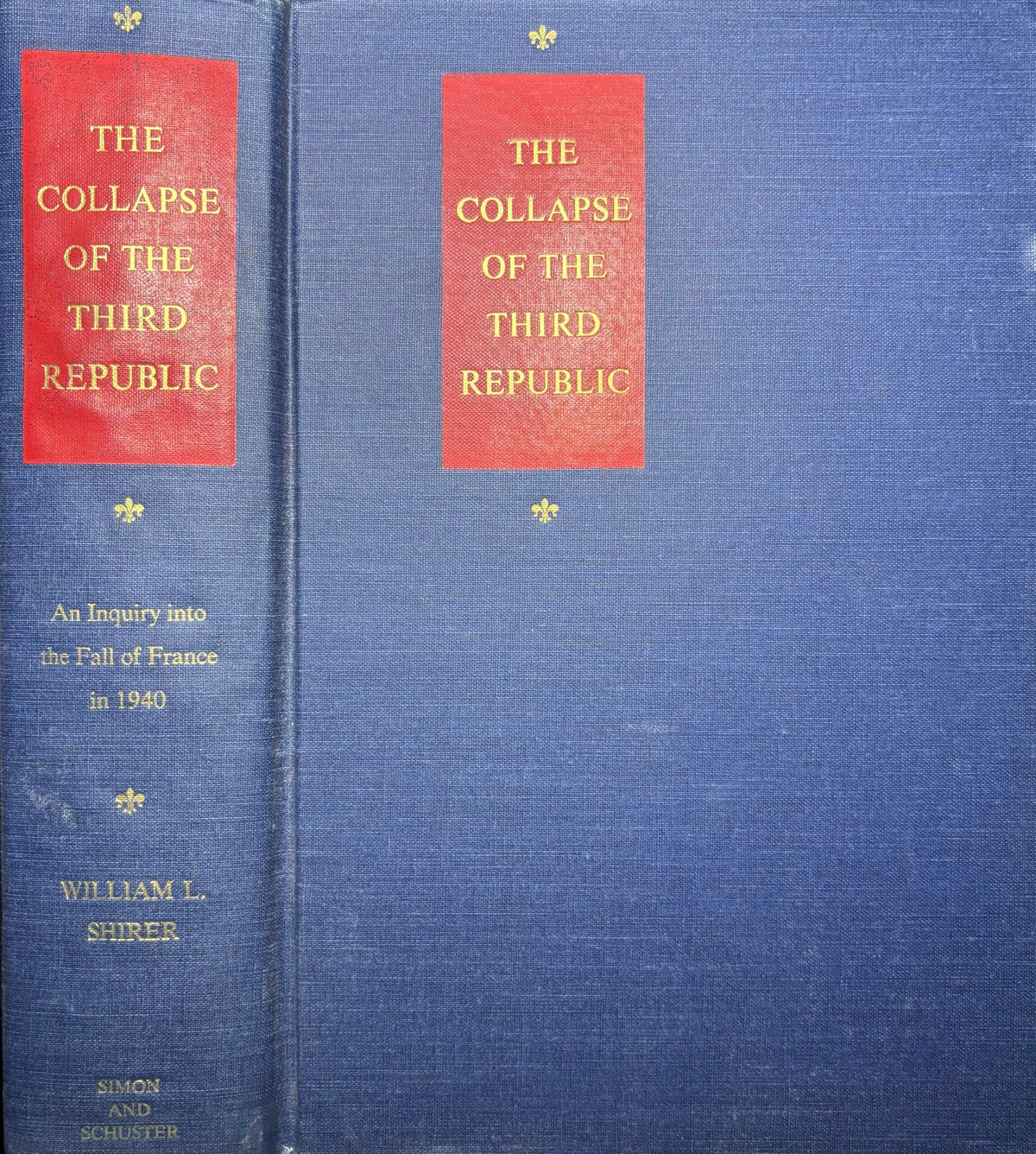 1969: The Collapse of the Third Republic: An Inquiry into the Fall of France in 1940, by William L. Shirer