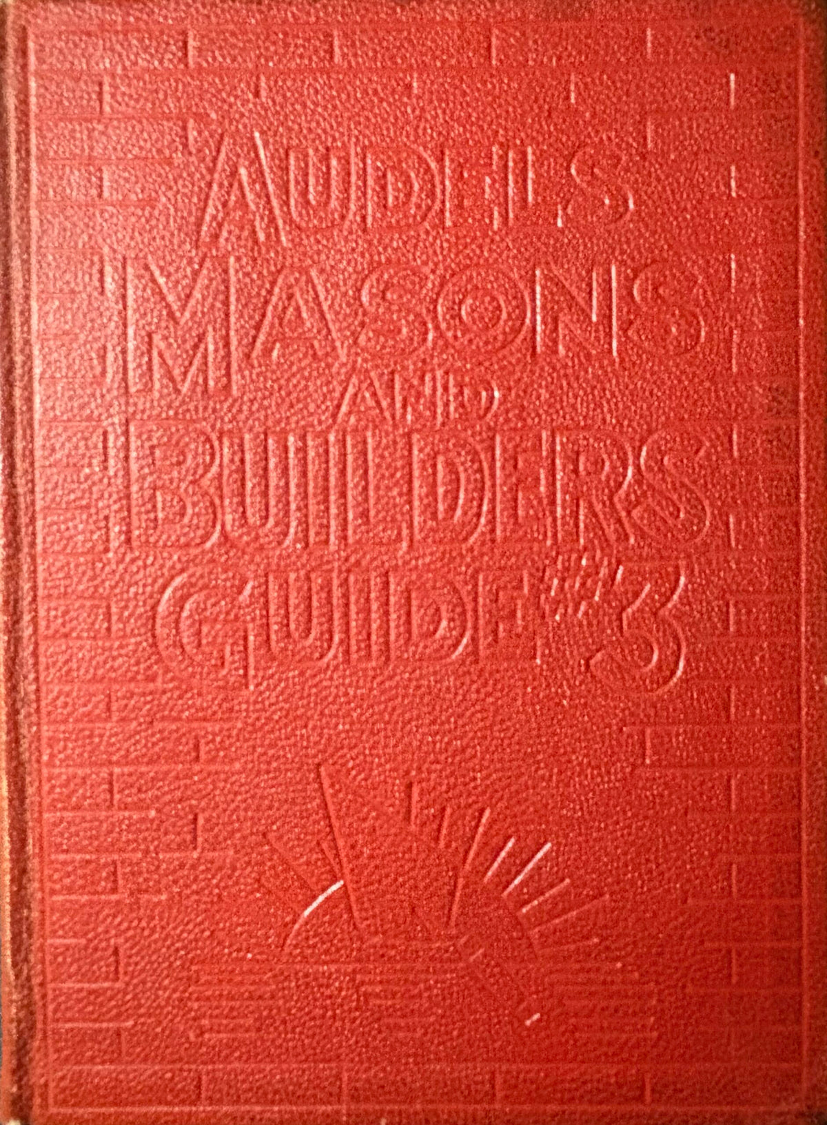1924: Audels Masons and Builders Guide #3, by Frank D. Graham and Thomas J. Emery